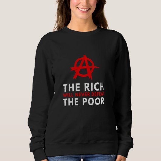 Anarchismus Anarchist Class War Anti-Government Sweatshirt (Vorderseite)