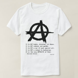 Anarchist Alexander Berkman Was ist Anarchie Zitat T-Shirt
