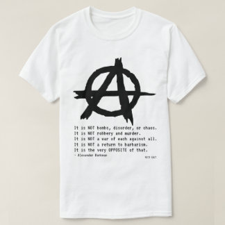 Anarchist Alexander Berkman Was ist Anarchie Zitat T-Shirt