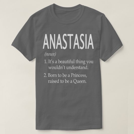 Anastasia Name Gift T-Shirt (Design vorne)