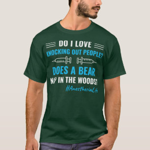 Anästhesie Nurse CRNA Funny Anästhesiologin Anest T-Shirt