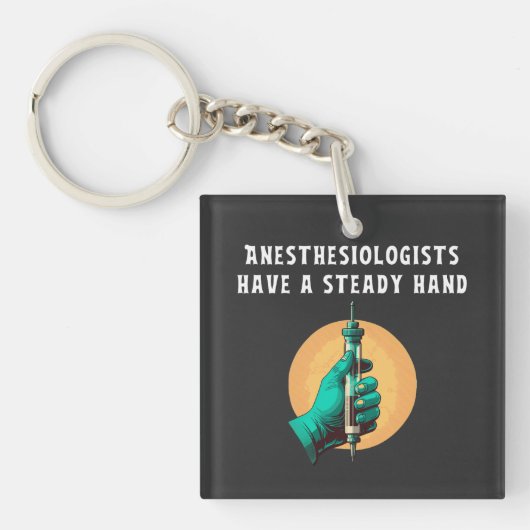 Anästhesiologen haben eine ständige Anästhesiologi Schlüsselanhänger (Vorderseite)