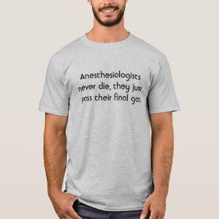 Anästhesiologewitz T-Shirt
