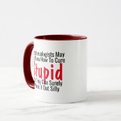 Anästhesiologin Cure Stupid Doctor Joke Pun Funny Tasse (Vorderseite Links)