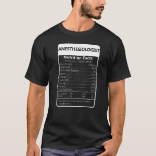 Anästhesiologin Nutrition Facts Sarcastic T-Shirt