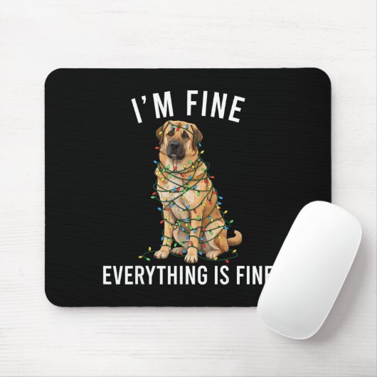 Anatolian Shepherd Christmas I'm Fine Everything I Mousepad (Mit Mouse)