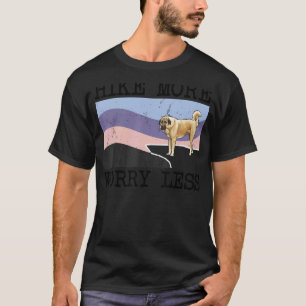 Anatolische Schäferhundwanderung mehr Besorgnis er T-Shirt