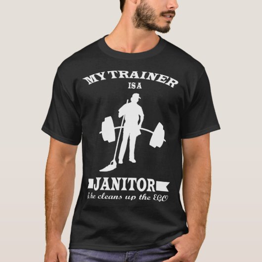 Anatoly My Trainer Is Janitor Funny Gym Prank T-Shirt (Vorderseite)