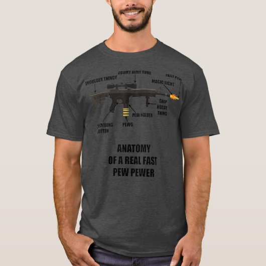 Anatomie einer echten schnellen Pew Pewer Rifle Gu T-Shirt (Vorderseite)