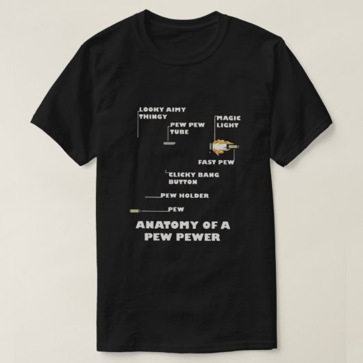 Anatomie einer Pew Pewer T-Shirt (Design vorne)