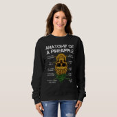 Anatomie eines Ananas Sweatshirt (Vorne ganz)