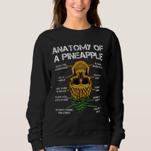 Anatomie eines Ananas Sweatshirt