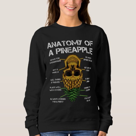 Anatomie eines Ananas Sweatshirt (Vorderseite)