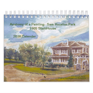 Anatomie eines Gemäldes: Sam Houston Park 1905 Zuh Kalender
