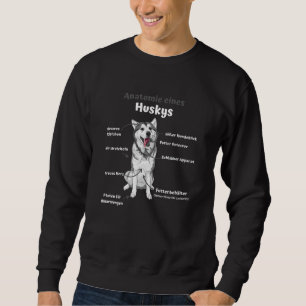 Anatomie eines Husky Niedlich Hunde Funny Puppy Sweatshirt
