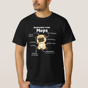 Anatomie eines Mops süße Hunde Funny Puppy T-Shirt