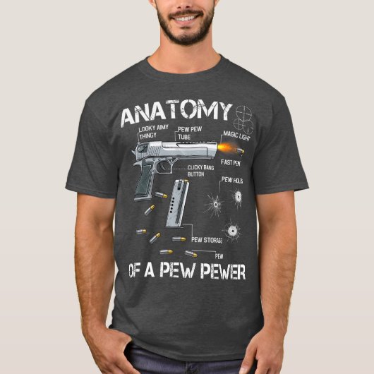 Anatomie eines Pew Pewer Ammo Gun Amendment Meme T-Shirt (Vorderseite)