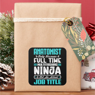 Anatomist Job Title Profession Anatomy Physiology Quadratischer Aufkleber