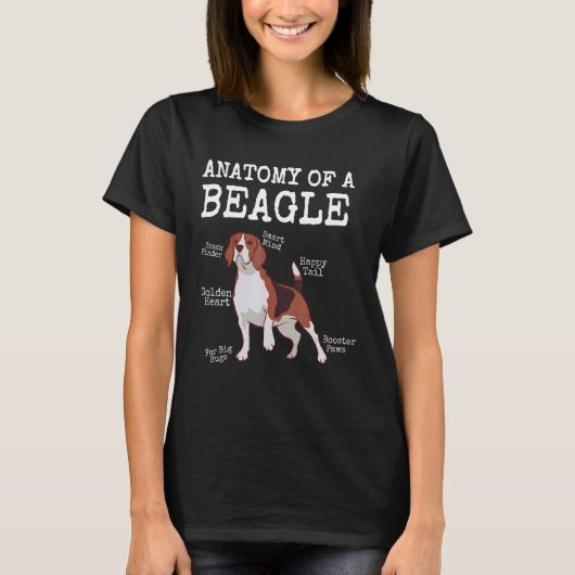 Anatomy of a Beagle Dog Sayings T-Shirt (Vorderseite)
