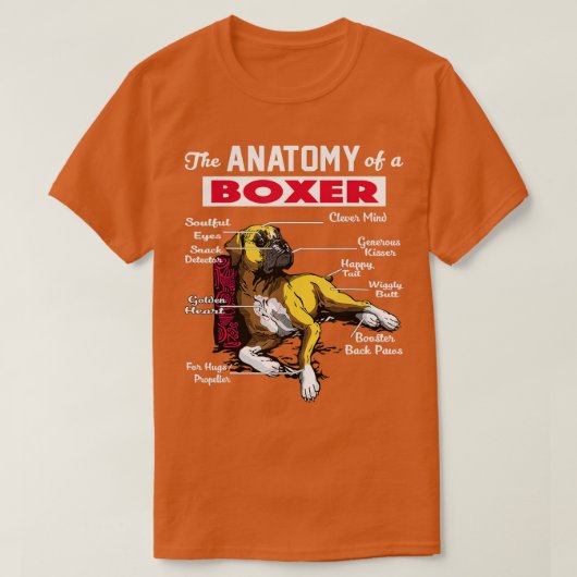 Anatomy of a Boxer Dog  - Funny  for Boxer lover  T-Shirt (Design vorne)