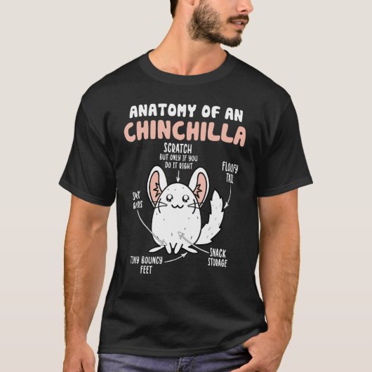 Anatomy Of A Chinchilla T-Shirt (Vorderseite)