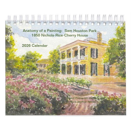 Anatomy of a Painting: Sam Houston Park 1850 Home  Kalender (Titelbild)