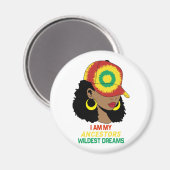 Ancestors Wildest Dreams Schwarze Geschichte Monat Magnet (Vorderseite/Rückseite)