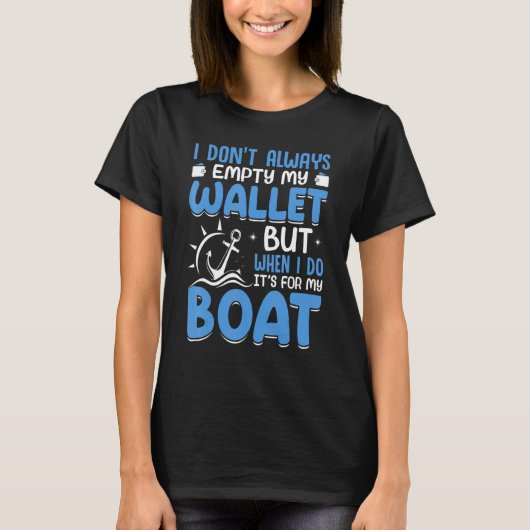Anchor Design With Saying For Captain Pontoon Moto T-Shirt (Vorderseite)