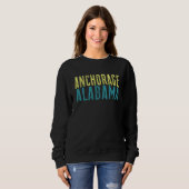 Anchorage Alaska Pazifikküste Gestapelt  1 Sweatshirt (Vorne ganz)