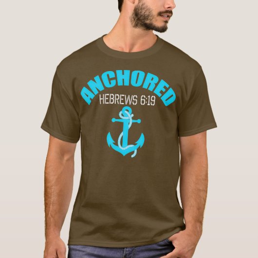 Anchored Hebrews 619 Blue Anchor with Scripture T-Shirt (Vorderseite)