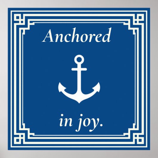 Anchored in Joy  Poster (Vorne)
