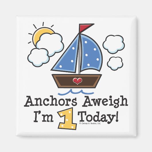 Anchors Aweigh Sailboat 1st Birthday Magnet (Vorne)
