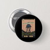 Ancient Astronaut Theorist sagen Yes Alien Theoris Button (Vorne & Hinten)