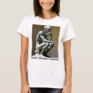 Ancient Astronaut Theorist - Thinker T-Shirt