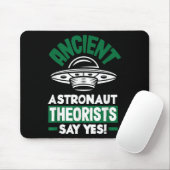 Ancient Astronaut Theorists sagen Yes Funny Alien Mousepad (Mit Mouse)