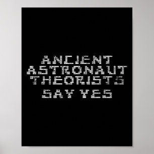 Ancient Astronaut Theorists sagen Yes Funny Alien_ Poster