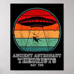 Ancient Astronaut Theorists sagen Yes Spaceship Al Poster
