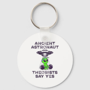 Ancient Astronaut Theorists sagen Yes Spaceship Al Schlüsselanhänger