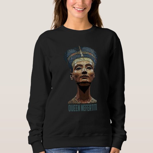 Ancient Egyptian Pharaoh queen Nefertiti Mom dad Sweatshirt (Vorderseite)