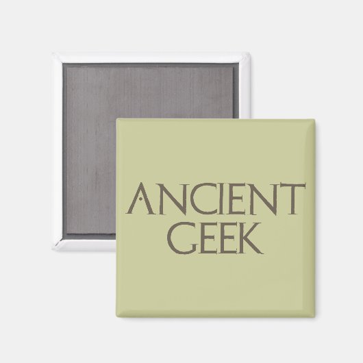 Ancient Geek Magnet (Vorderseite/Rückseite)