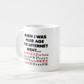 Ancient Internet Funny Mug Kaffeetasse (Vorderseite Links)