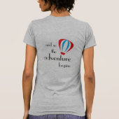. .and also das Abenteuer fängt T - Shirt an (Rückseite)