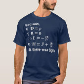 And God Said Let There Be Light Physics Gift T-Shirt (Vorderseite)