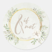 And If Not Round Sticker (Vorderseite)