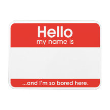 … and I'm gesund bored here. | magnet