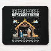 And The Angels Did Sing Nativity Christian Ugly Ch Mousepad (Vorne)