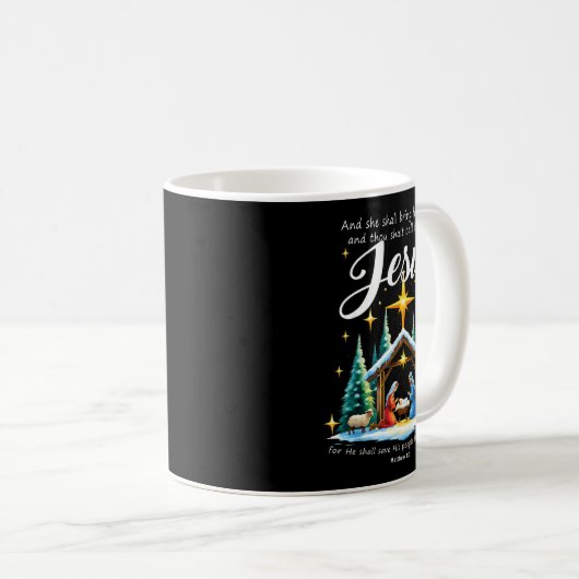 And Thou Shalt Call His Name Jesus Nativity Christ Kaffeetasse (VorderseiteRechts)