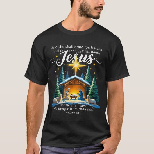 And Thou Shalt Call His Name Jesus Nativity Christ T-Shirt (Vorderseite)