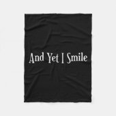 And Yet I Smile - Overcoming Hardships Sitive Quot Fleecedecke (Vorderseite)