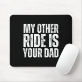 Andere Fahrt ist dein Vater Mousepad (Mit Mouse)